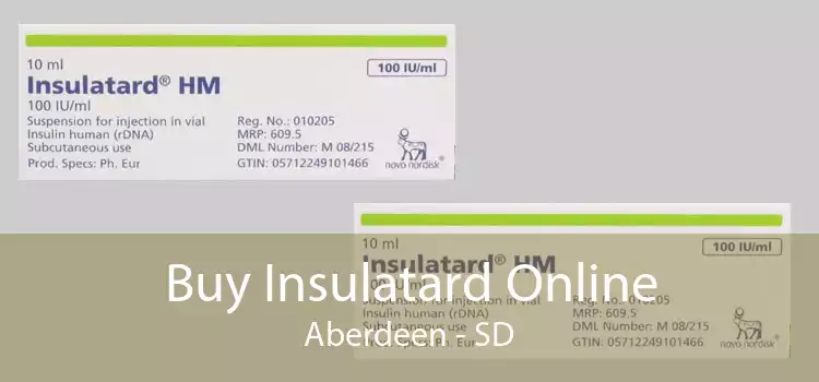 Buy Insulatard Online Aberdeen - SD