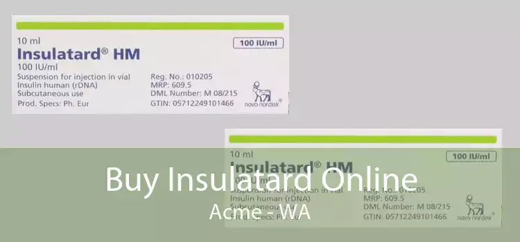 Buy Insulatard Online Acme - WA
