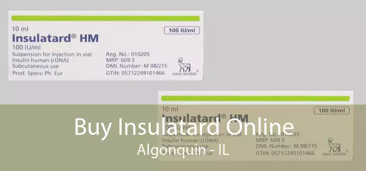 Buy Insulatard Online Algonquin - IL