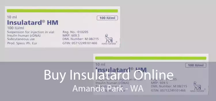 Buy Insulatard Online Amanda Park - WA