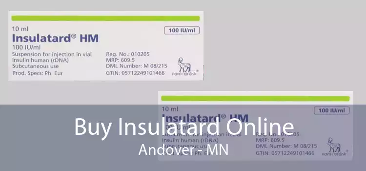 Buy Insulatard Online Andover - MN