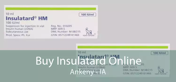Buy Insulatard Online Ankeny - IA