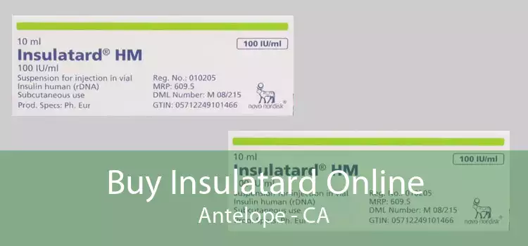 Buy Insulatard Online Antelope - CA