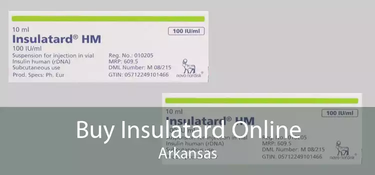 Buy Insulatard Online Arkansas