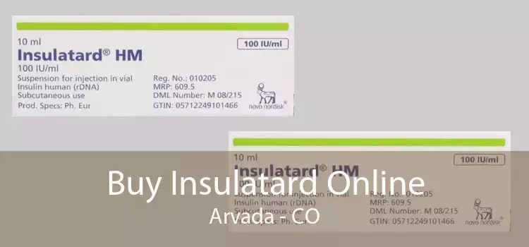 Buy Insulatard Online Arvada - CO