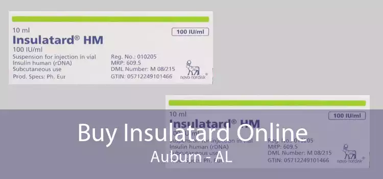 Buy Insulatard Online Auburn - AL