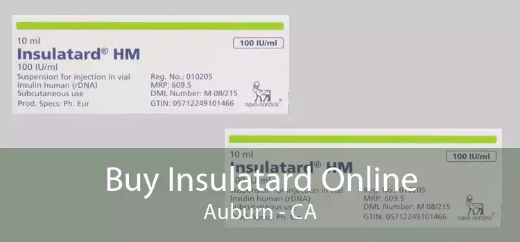 Buy Insulatard Online Auburn - CA