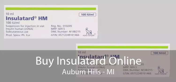 Buy Insulatard Online Auburn Hills - MI