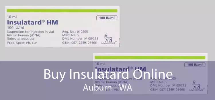 Buy Insulatard Online Auburn - WA