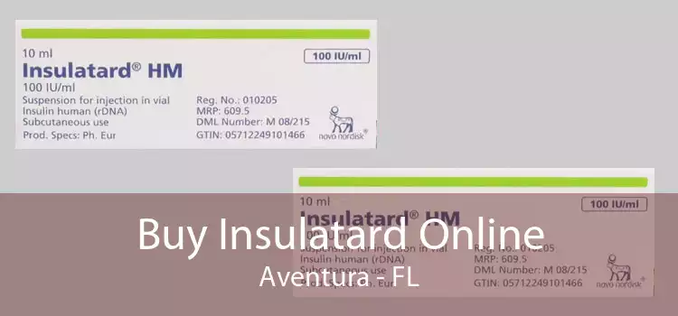 Buy Insulatard Online Aventura - FL