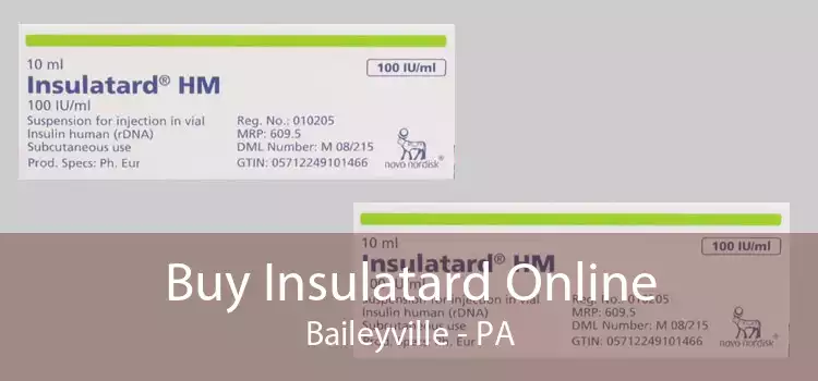 Buy Insulatard Online Baileyville - PA