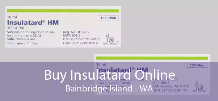 Buy Insulatard Online Bainbridge Island - WA