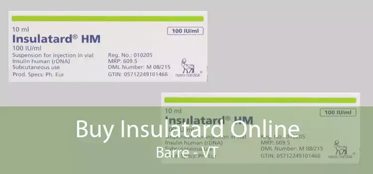 Buy Insulatard Online Barre - VT