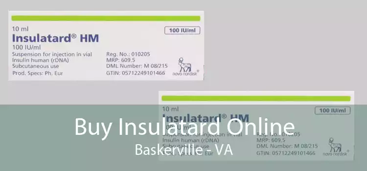 Buy Insulatard Online Baskerville - VA