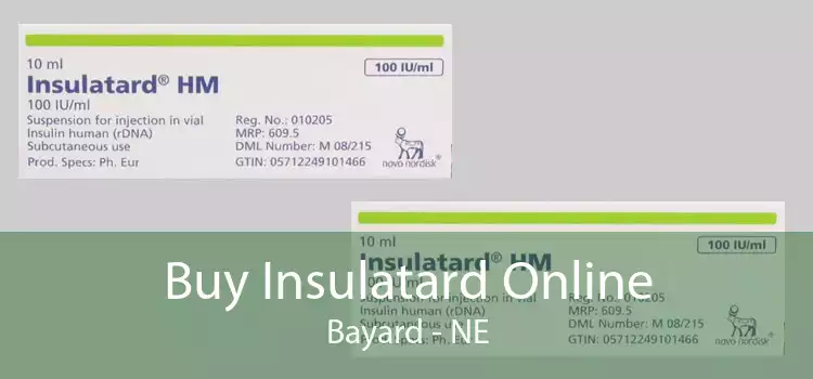 Buy Insulatard Online Bayard - NE