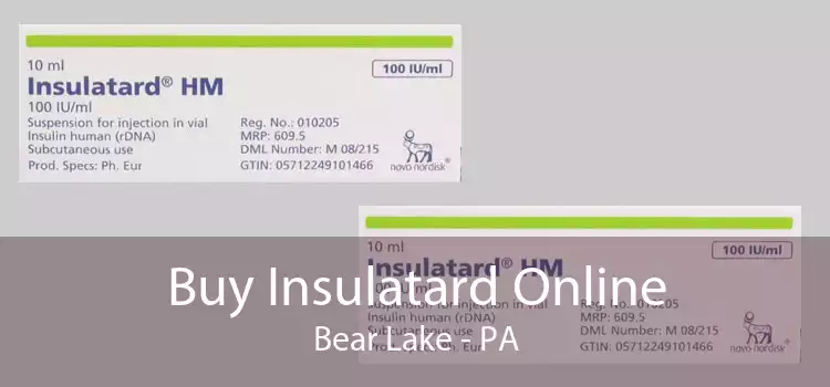 Buy Insulatard Online Bear Lake - PA