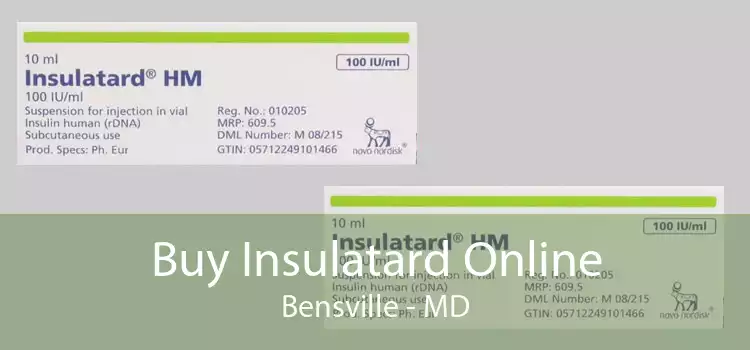 Buy Insulatard Online Bensville - MD