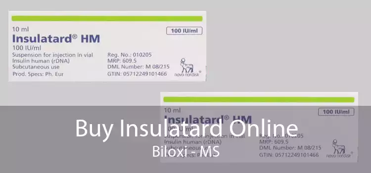 Buy Insulatard Online Biloxi - MS