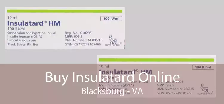 Buy Insulatard Online Blacksburg - VA