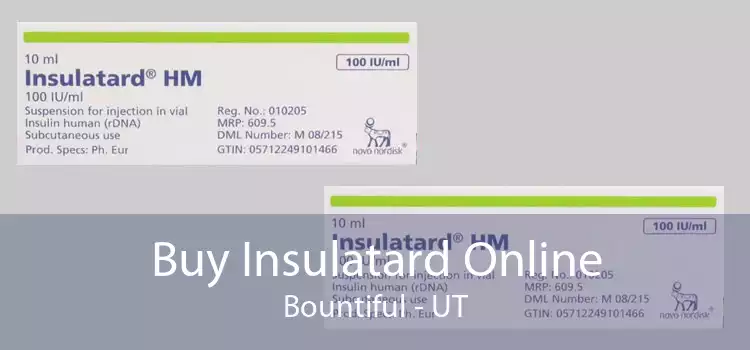Buy Insulatard Online Bountiful - UT
