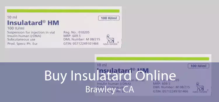Buy Insulatard Online Brawley - CA