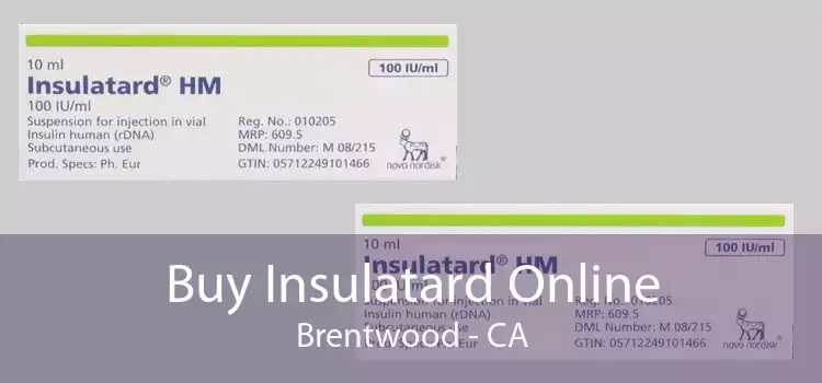 Buy Insulatard Online Brentwood - CA