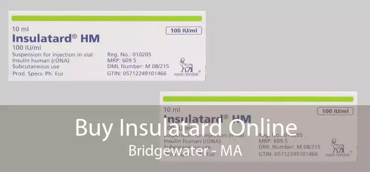 Buy Insulatard Online Bridgewater - MA