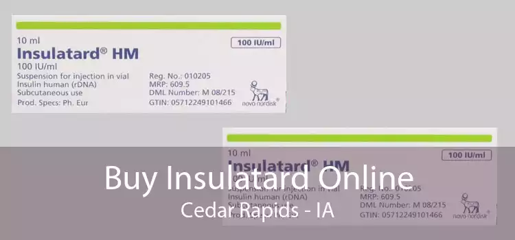 Buy Insulatard Online Cedar Rapids - IA