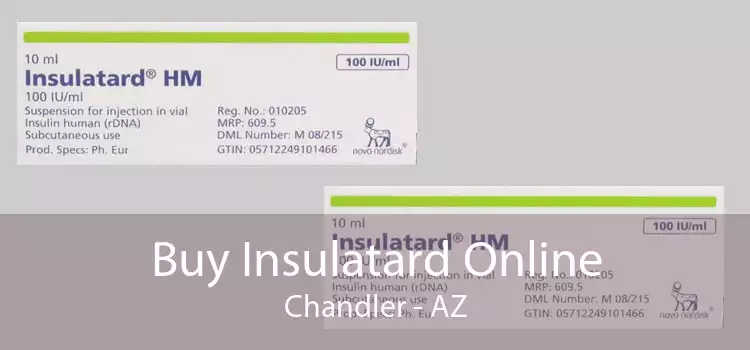 Buy Insulatard Online Chandler - AZ