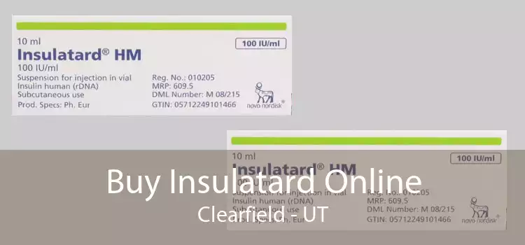 Buy Insulatard Online Clearfield - UT