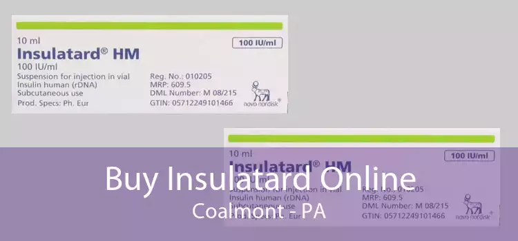 Buy Insulatard Online Coalmont - PA