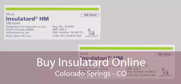 Buy Insulatard Online Colorado Springs - CO