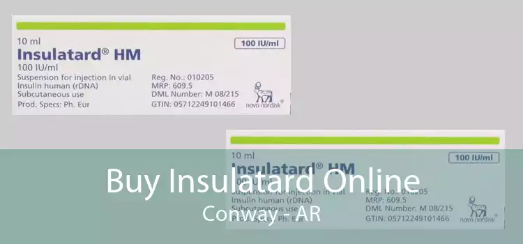 Buy Insulatard Online Conway - AR