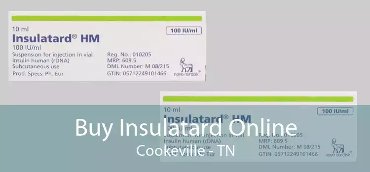 Buy Insulatard Online Cookeville - TN