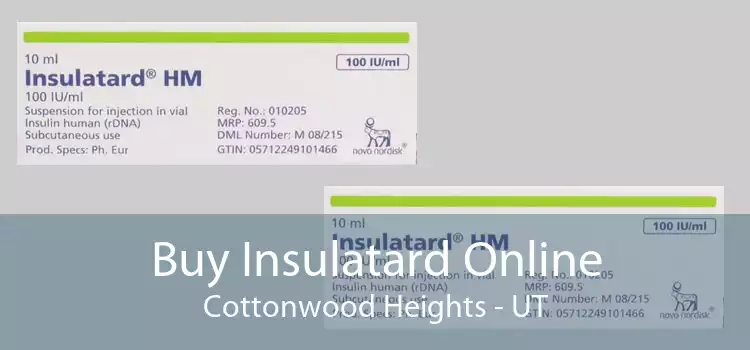 Buy Insulatard Online Cottonwood Heights - UT