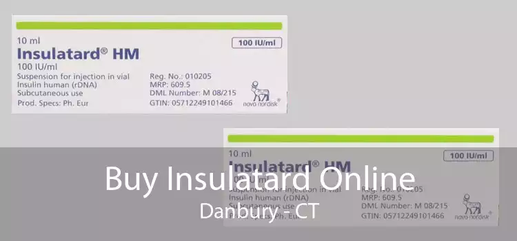 Buy Insulatard Online Danbury - CT