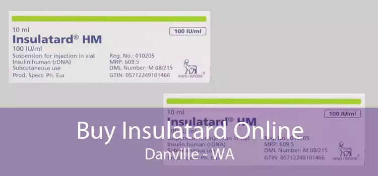 Buy Insulatard Online Danville - WA