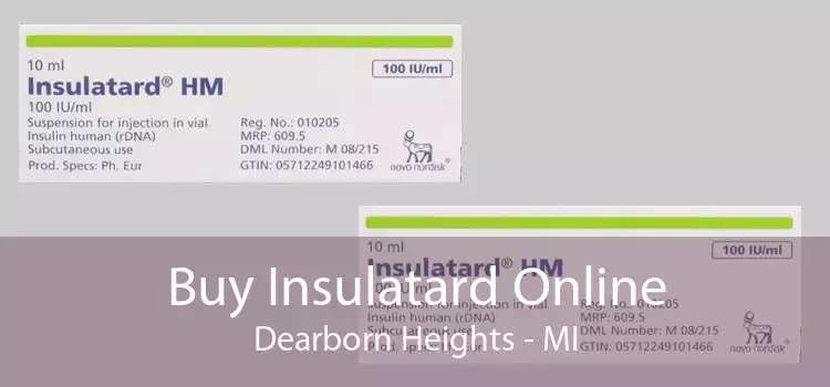 Buy Insulatard Online Dearborn Heights - MI