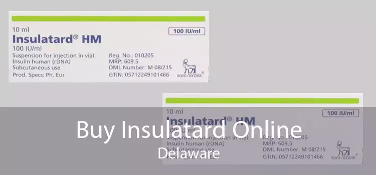 Buy Insulatard Online Delaware