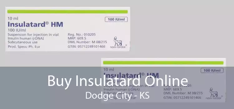Buy Insulatard Online Dodge City - KS