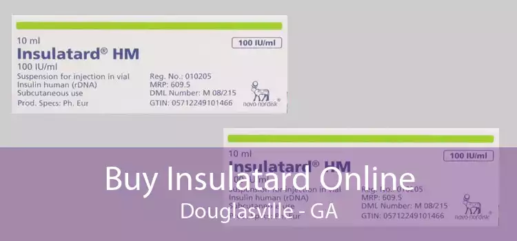 Buy Insulatard Online Douglasville - GA