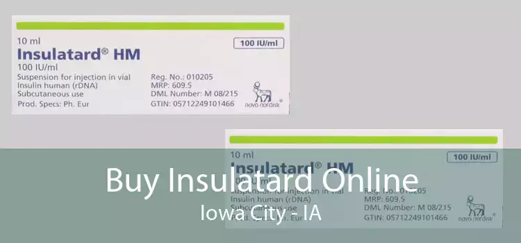 Buy Insulatard Online Iowa City - IA