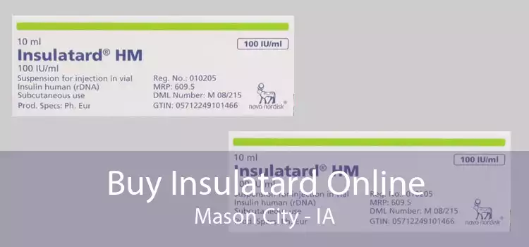 Buy Insulatard Online Mason City - IA